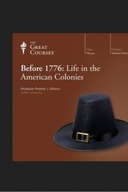 Before 1776: Life in the American Colonies series tv