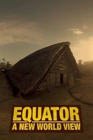Equator: A New World View series tv