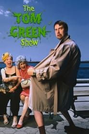The Tom Green Show series tv