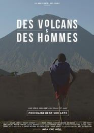 Des volcans et des hommes series tv