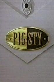 Pig Sty series tv