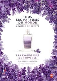 Tous les Parfums du Monde series tv