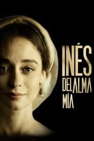 Inés of My Soul series tv