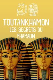 Toutankhamon, les Secrets du Pharaon series tv