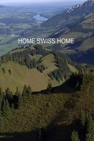 Home Swiss Home series tv