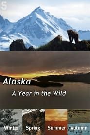 Alaska: A Year in the Wild series tv