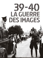 39-40 : La guerre des images series tv