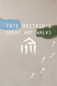 Tate Britain's Great Art Walks series tv