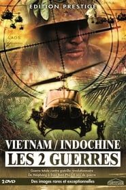 Vietnam - Les deux guerres series tv