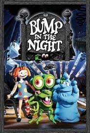 Bump in the Night 1995</b> saison 02 