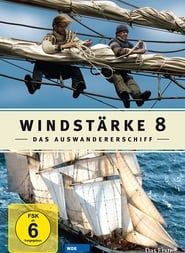 Windstärke 8 - Das Auswandererschiff 1855 series tv