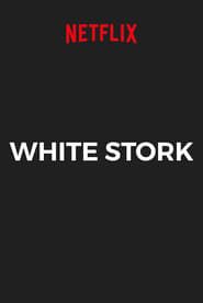 White Stork series tv