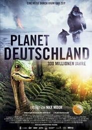 Planet Deutschland - 300 Millionen Jahre series tv