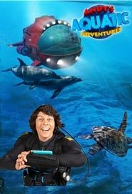 Andy's Aquatic Adventures series tv