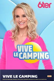 Vive le Camping</b> saison 01 