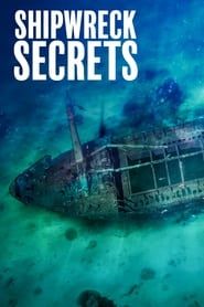 Shipwreck Secrets series tv