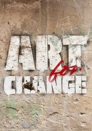 ART FOR CHANGE series tv