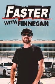 Faster with Finnegan series tv