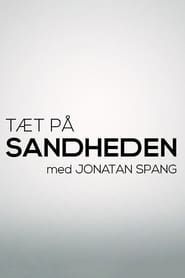 Tæt på sandheden med Jonatan Spang 2022</b> saison 01 