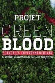 Projet Green Blood</b> saison 001 
