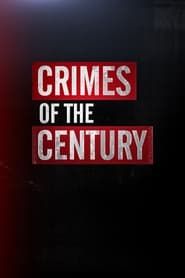 Crimes of the Century series tv