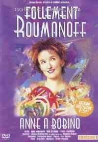 Anne Roumanoff - Follement Roumanoff : Anne à Bobino