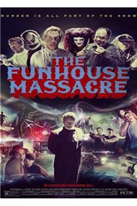 The Funhouse Massacre 