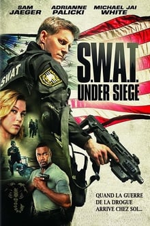 S.W.A.T. Under Siege 2017 bluray