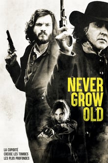 Never Grow Old 2019