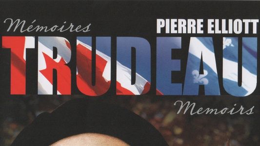 Pierre Elliott Trudeau: Memoirs 2024